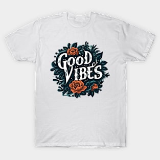 Good Vibes T-Shirt